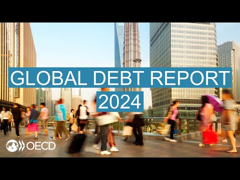 OECD Global Debt Report 2024: Bond Markets in a High-debt Environment