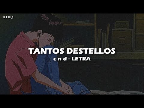 c n d, Fede Guelmos - Tantos Destellos 💔|| LETRA