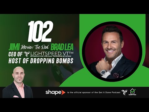 102 Jimi interviews The Real Brad Lea | CEO of Lightspeed VT | Host of Dropping Bombs