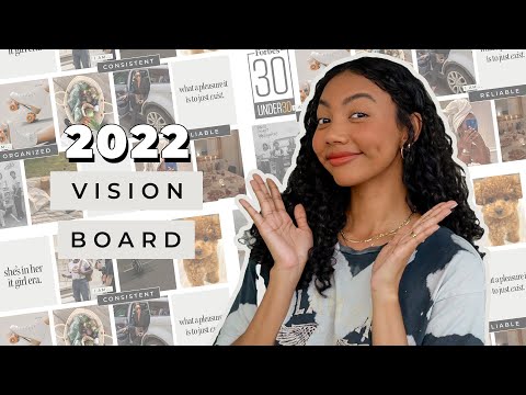 HOW I MANIFEST MY DREAM LIFE | my vision board for 2022