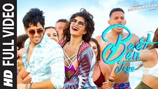 Baat Ban Jaye Full Video Song | A Gentleman - SSR | Sidharth | Jacqueline | Sachin-Jigar | Raj&DK