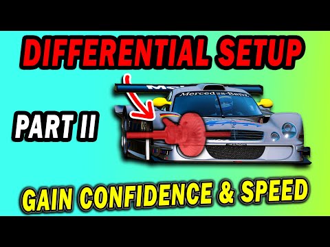 How to adjust the Differential correctly for lap time and drivability