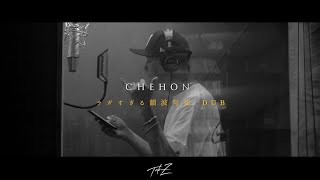 CHEHON - ラガすぎる韻波句徒 [TAK-Z DUB]