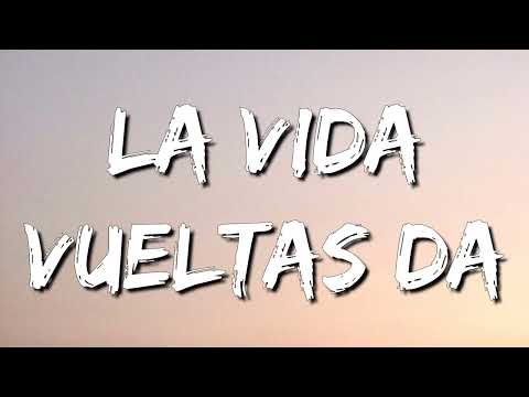 La Vida Vueltas Da - Dylan Coronel (Letra\Lyrics)