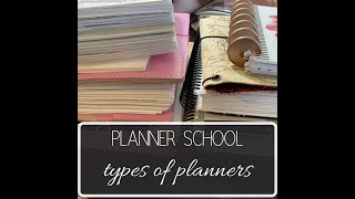 Welcome to Planner School - Types of Planners