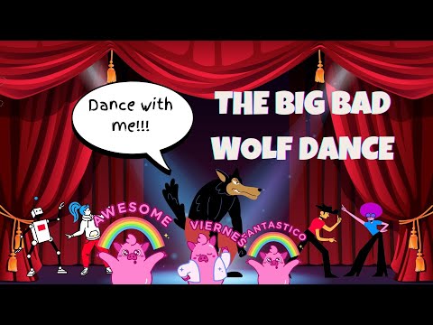 The Big Bad Wolf Song | Dance Music Video | Inspired by Three Little Pigs Story for Kids