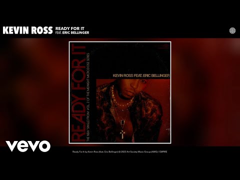 Kevin Ross - Ready For It (Official Audio) ft. Eric Bellinger