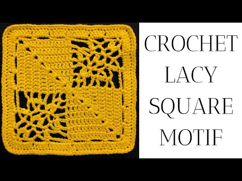 Crochet Lacy Square Motif