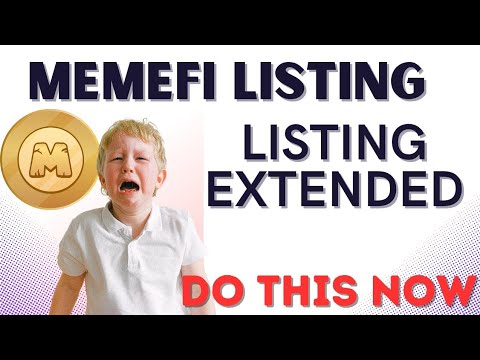 MEMEFI LISTING EXTENDED #memefi