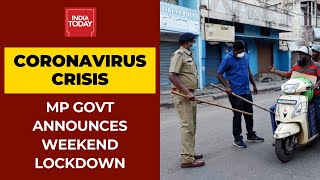 Coronavirus News: Madhya Pradesh Government Announces Weekend Lockdown