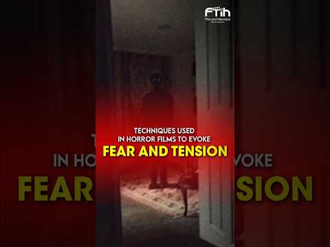 Techniques Used in Horror Films To Evoke Fear and Tension | #ftih