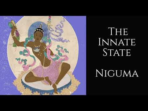 Niguma (Dakini) ~ The Innate State ~ Vajrayana Buddhism