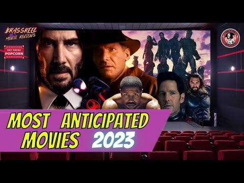 Most Anticipated Movies 2023!