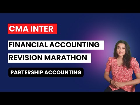 CMA Inter - Financial Accounting  Revision Marathon Day 2