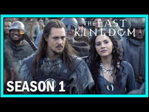 The Last Kingdom: Season 1 Recap | Ending Explained