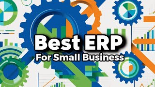 Best ERP for small business - ERP for small business