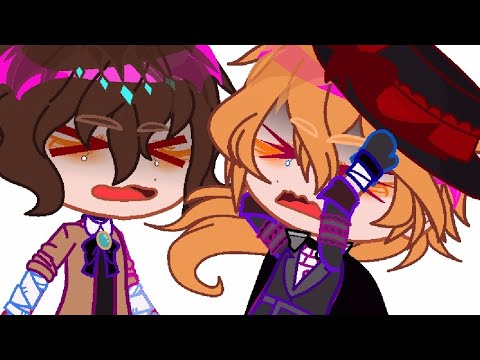 power up!! ||Bsd||Soukoku||tween||lazy||meme||gacha club||