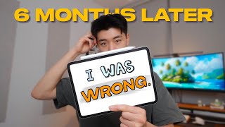 M4 iPad Pro Long Term Review (6 Months Later) - I WAS WRONG!