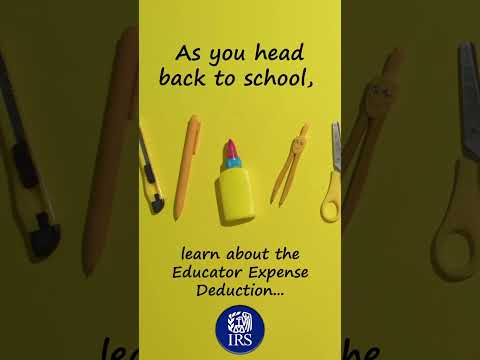 Learn about the IRS Educator Expense Deduction