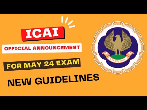 |ICAI Official Announcement For May 24 CA Exam| New Guidelines For May 24 Exam|