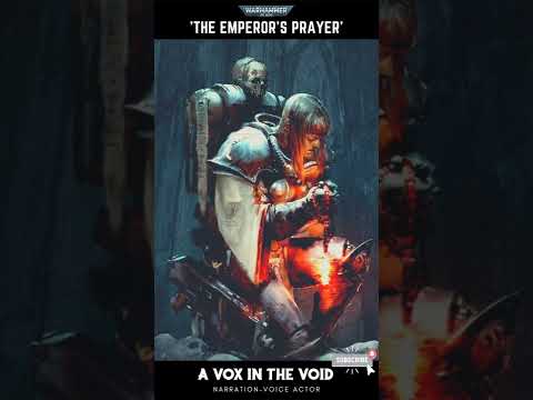 WARHAMMER 40K - THE EMPEROR'S PRAYER