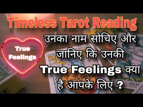 Timeless Tarot Card Reading - Unki True Feelings Apke Liye