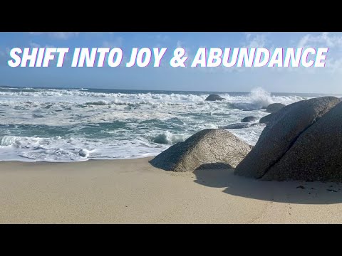 Shift Into The Abundant & Joyful Version Of Yourself