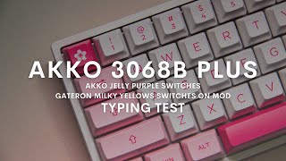 Akko 3068B Plus (Akko CS Jelly Purple Switches and Gateron Milky Yellows on mods)