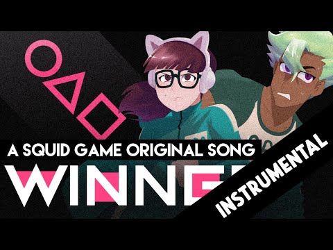 (INSTRUMENTAL VER.)【Squid Game Original Song】Winner (ft. @Kuraiinu and @sleepingforestmusic)