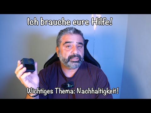 Ich brauche eure Hilfe! Wichtiges Thema: Nachhaltigkeit!