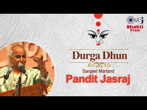 Durga Dhun | दुर्गा धुन | Pandit Jasraj | Navratri 2024 Bhajan | Durga Mata Bhajan | Bhakti Prem