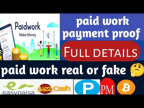 paid work real or fake | paid work payment proof |