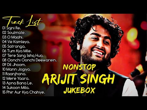 Best Of Arijit Singh 2024 | Arijit Singh Hits Songs | Arijit Singh Jukebox Songs | Indian Songs