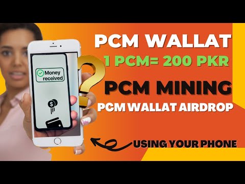 PCM Wallat | PCM Wallat Mining | PCM Token Withdrawal | PCM wallat Airdrop | PCM Coin Sell Process |