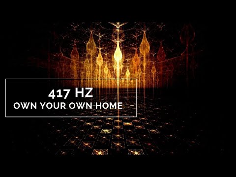 417 HZ Binaural Beats - Own Your Own Home - Dream House