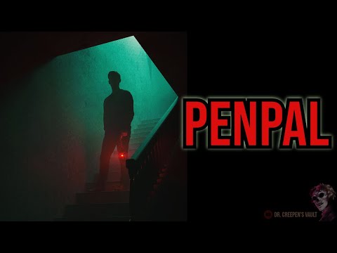 Penpal: The Full Story | CREEPYPASTA