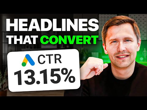 Top 15 Tips for How to Write Google Ads Headlines That CONVERT