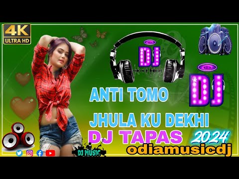 ANTI_TOMO_JHULA_KU_DEKHI_(Edm x Topori Tranced)Dj Tapas DKL x Dj Banti (Odia music dj song