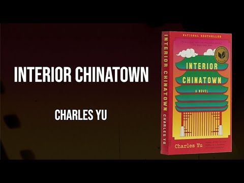 Author Charles Yu on "Interior Chinatown"