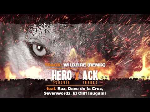 Hero Tunguia X Ack Ibanez Wildfire (remix) Lyric Video