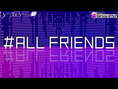 D4DJ Groovy Mix | Lynx Eyes - #ALL FRIENDS [MV] [Expert] [Great Full Combo]