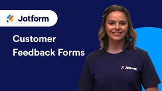 What to Include in a Customer Feedback Form