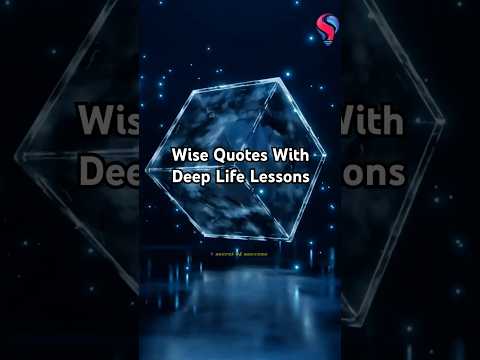 Wise Quotes With Deep Life Lessons - 2 #quotes #motivation #shorts