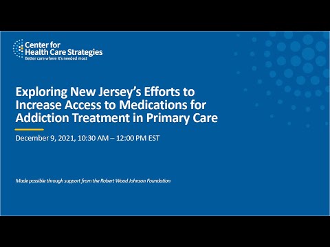 Exploring NJ’s Efforts to Increase Access to Medications for Addiction Treatment in Primary Care