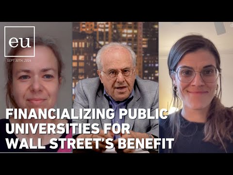 Economic Update: Financializing Public Universities for Wall Street's Benefit