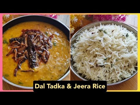 262. Dhaba style Dal Tadka & Jeera Rice | रेस्टोरेंट स्टाइल दाल तड़का और जीरा राइस | Combo Meal