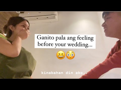 Before Wedding Vlog [MIX FEELINGS 1000000x]