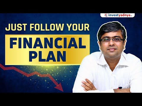 Just Follow Your Financial Plan!