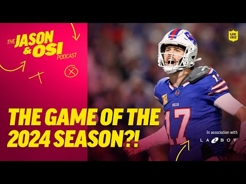 Recapping the matchup of the year! | Jason & Osi Podcast & La-z-Boy | NFL UK & Ireland