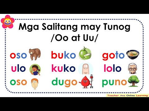 Mga Salitang may Tunog /Oo at Uu/ ll Teacher Ana Online Learning